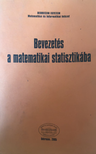 Fazekas István - Bevezetés a matematikai statisztikába