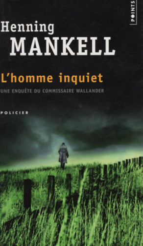 Henning Mankell - L'homme inquiet