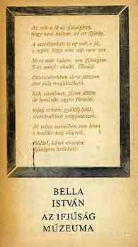 Bella Istv�n - Az ifj�s�g m�zeuma
