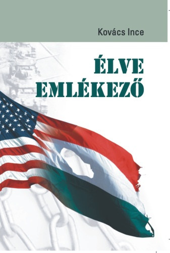 Kov�cs Ince - �lve eml�kez�