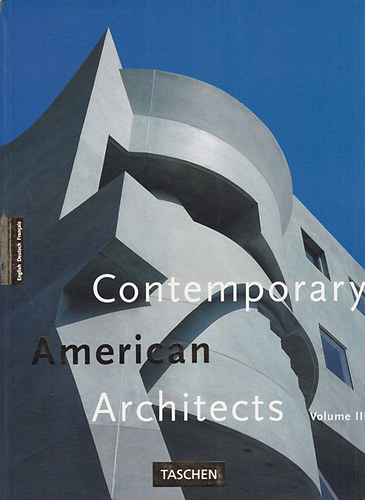 Philip Jodido - Contemporary American Architects Vol. III. (angol-nmet-francia)