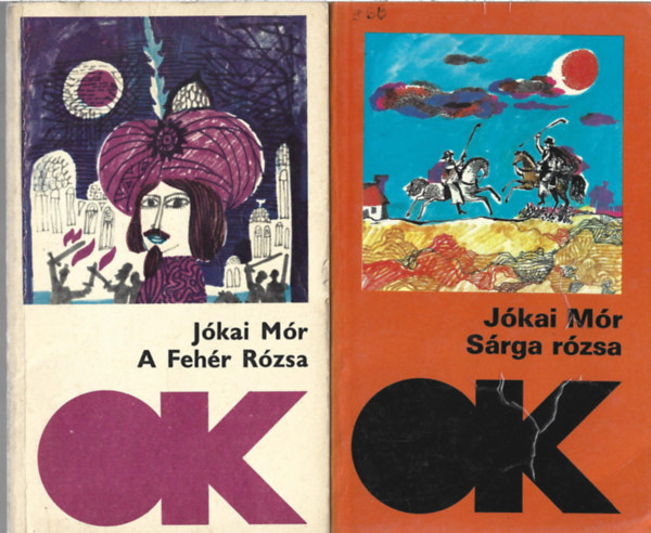 J�kai M�r - 2 db k�nyv, S�rga r�zsa, A Feh�r R�zsa - Olcs� K�nyvt�r