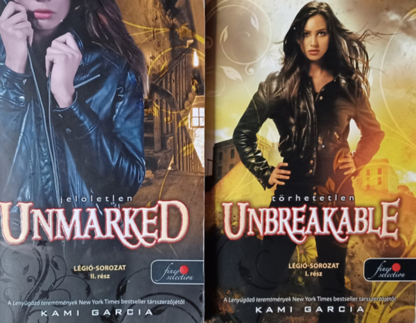 Kami Garcia - Unbreakable - Trhetetlen + Unmarked - Jelletlen - Lgi-sorozat I-II. rsz