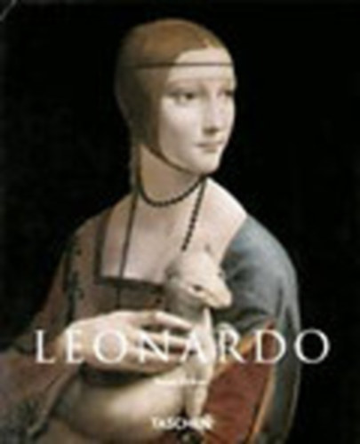 Frank Zllner - Leonardo da Vinci- 1452-1519 (Taschen) - magyar nyelv
