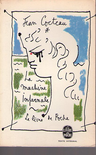 Jean Cocteau - La machine infernale