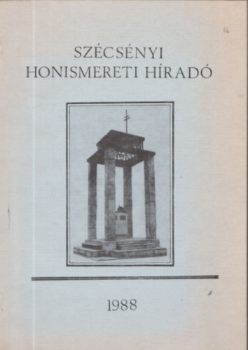 Antal Kroly - Szcsnyi honismereti hrad 1988