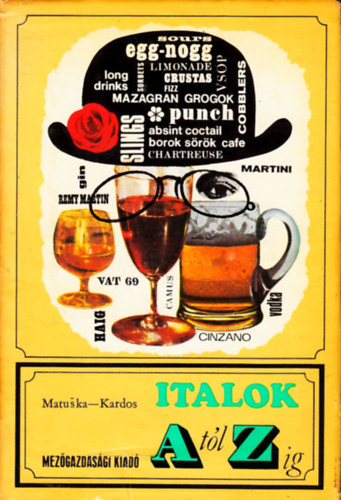 Matuska; Kardos - Italok A-t�l Z-ig