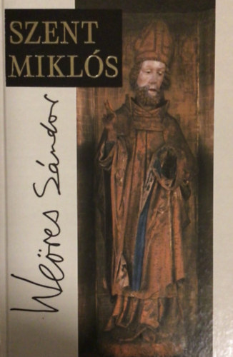 We�res S�ndor - Szent Mikl�s