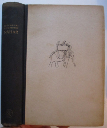 Sz�chenyi Zsigmond - Nahar - Indiai �tinapl�