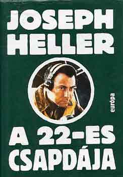 Joseph Heller - A 22-es csapd�ja