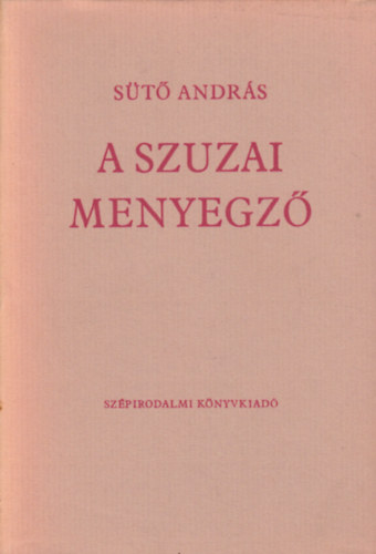S�t� Andr�s - A szuzai menyegz�