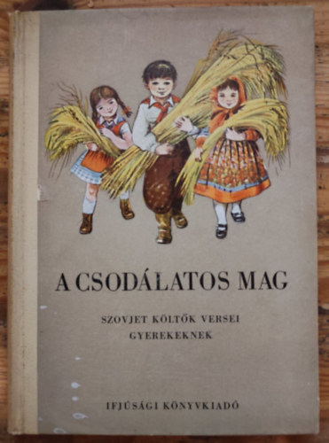 V. Rab Zsuzsa - A csodlatos mag-szovjet kltk versei gyerekeknek