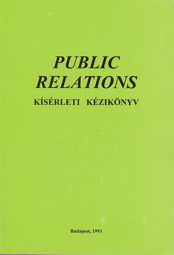 Dr. Sndor Imre ksrleti Kziknyv - Public Relations - Ksrleti kziknyv