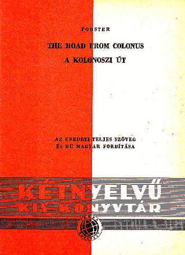 Forster - The Road from Colonus / A koloniszi �t