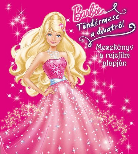 Barbie - Tündérmese a divatról