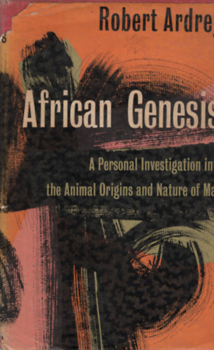 Robert Ardrey - African genesis