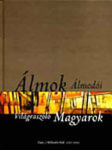 lmok lmodi - Vilgraszl magyarok II. (Fejlesztsek s eredmnyek)