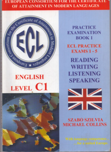 Michael Szab� Szilvia; Collins Szab� Szilvia - Practice examination book 1 - English level C1