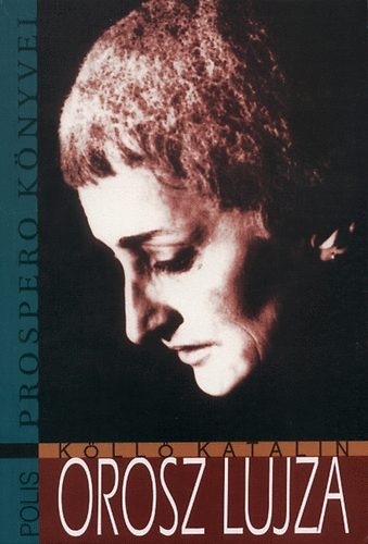 K�ll� Katalin - Orosz Lujza