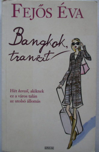 Fejs va - Bangkok, tranzit