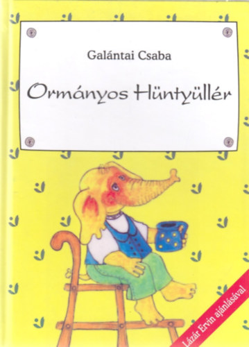 Galntai Csaba - Ormnyos Hntyllr
