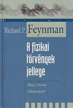 Richard P. Feynman - A fizikai trvnyek jellege