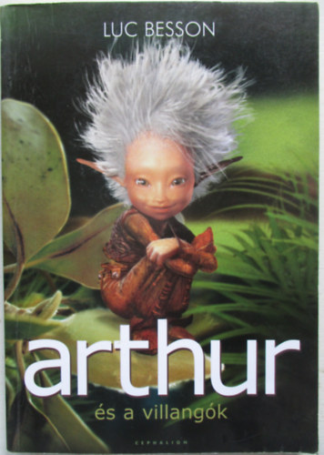 Luc Besson - Arthur �s a Villang�k