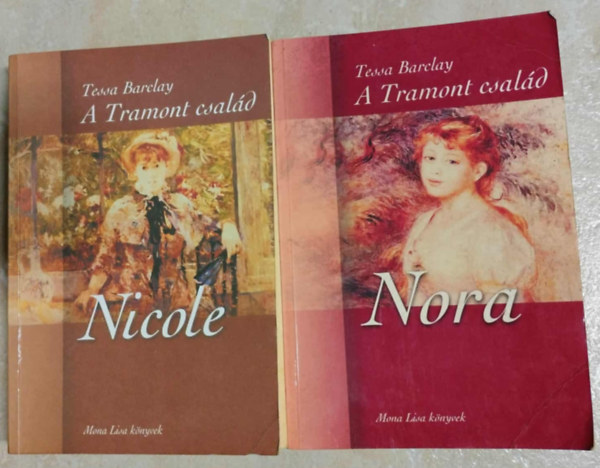 Tessa Barclay - A Tramont család - Nora + Nicole