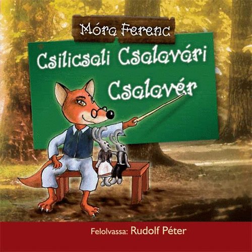 Mra Ferenc - Csilicsali Csalavri Csalavr