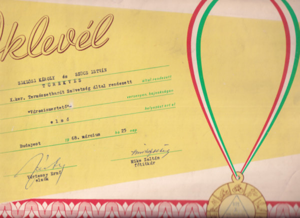 Szocre�l oklev�l (Sikl�si K�roly �s Sz�cs Istv�n (T�rekv�s S.E.) r�sz�re a Term�szetbar�t Sz�vets�g V�rosismertet� verseny�n el�rt I. helyez�s��rt)