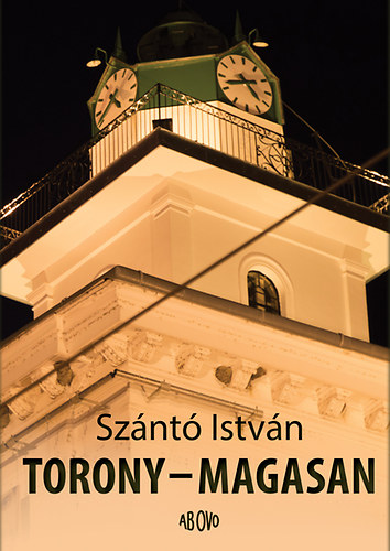 Sznt Istvn - Torony - magasan