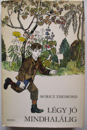 M�ricz Zsigmond - L�gy j� mindhal�lig