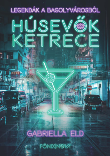 Gabriella Eld - H�sev�k ketrece