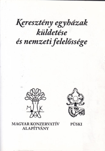 Keresztény egyházak küldetése és nemzeti felelőssége