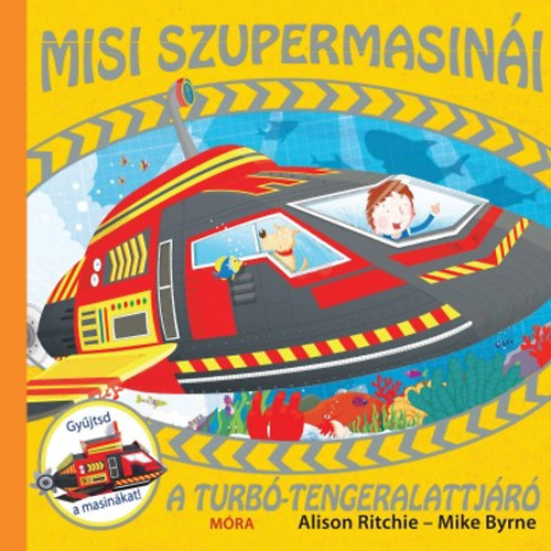 Alison Ritchie; Mike Byrne - Misi szupermasini - A turb-tengeralattjr