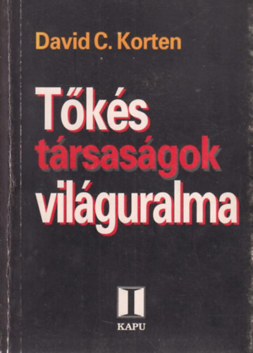 David C. Korten - Tks trsasgok vilguralma