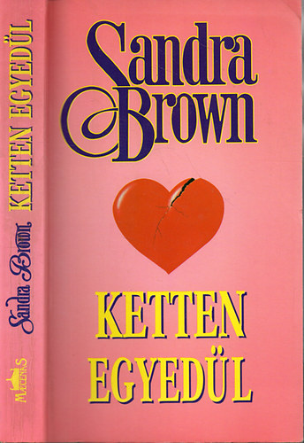 Sandra Brown - Ketten egyedl