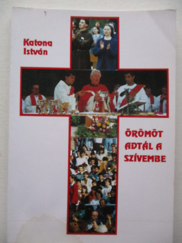 KAtona Istvn - rmt adtl a szvembe