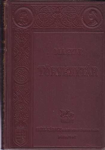Dr. Mrkus Dezs - Corpus Juris Hungarici - Magyar Trvnytr 1000-1902 (25 ktetben)