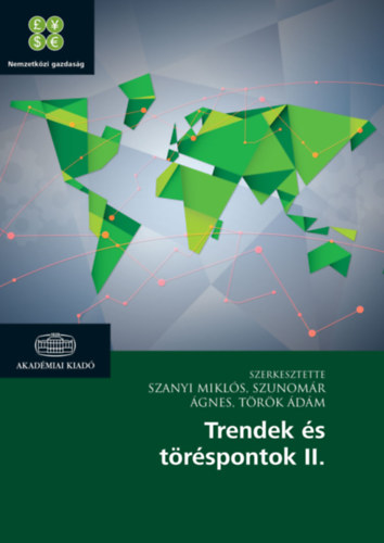 Szanyi Mikl�s, Szunom�r �gnes T�r�k �d�m - Trendek �s t�r�spontok II.