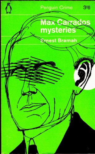 Ernest Bramah - Max Carrados mysteries
