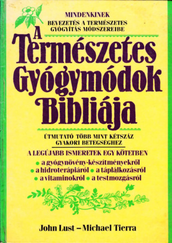 John Lust Michael Tierra - A termszetes gygymdok biblija