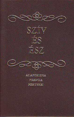 Gbor Gyrgy  (szerk.) - Szv s sz. Az aforizma francia mesterei