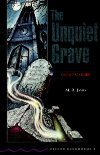 Montague R. James - The Unquiet Grave