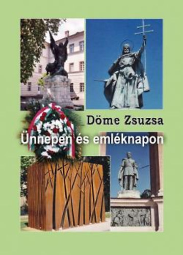Dme Zsuzsa - nnepen s emlknapon