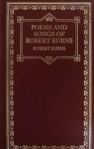 Robert Burns - Poems And Songs Of Robert Burns