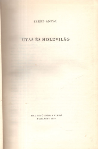 Szerb Antal - Utas s holdvilg