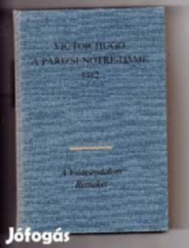 Victor Hugo - A p�rizsi Notre Dame -1482