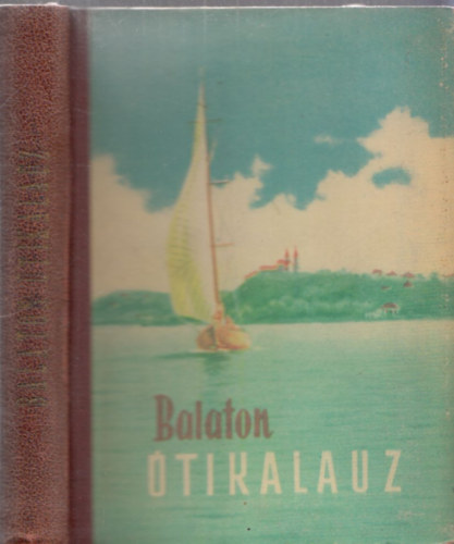 Dr. Zkonyi Ferenc Darnay-Dornyay Bla dr. - Balaton tikalauz (kihajthat trkpmellklettel)