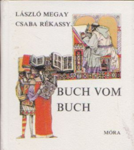 Lszl Megay, Csaba Rkassy - Buch vom Buch